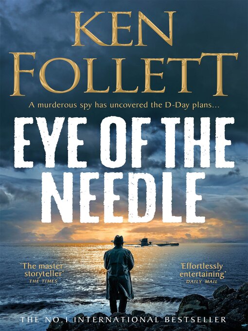 Title details for Eye of the Needle by Ken Follett - Wait list